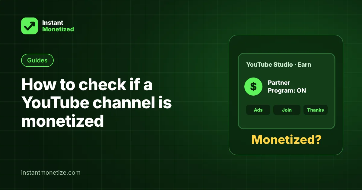 How to Check if a YouTube Channel Is Monetized (Yours or Any Channel)