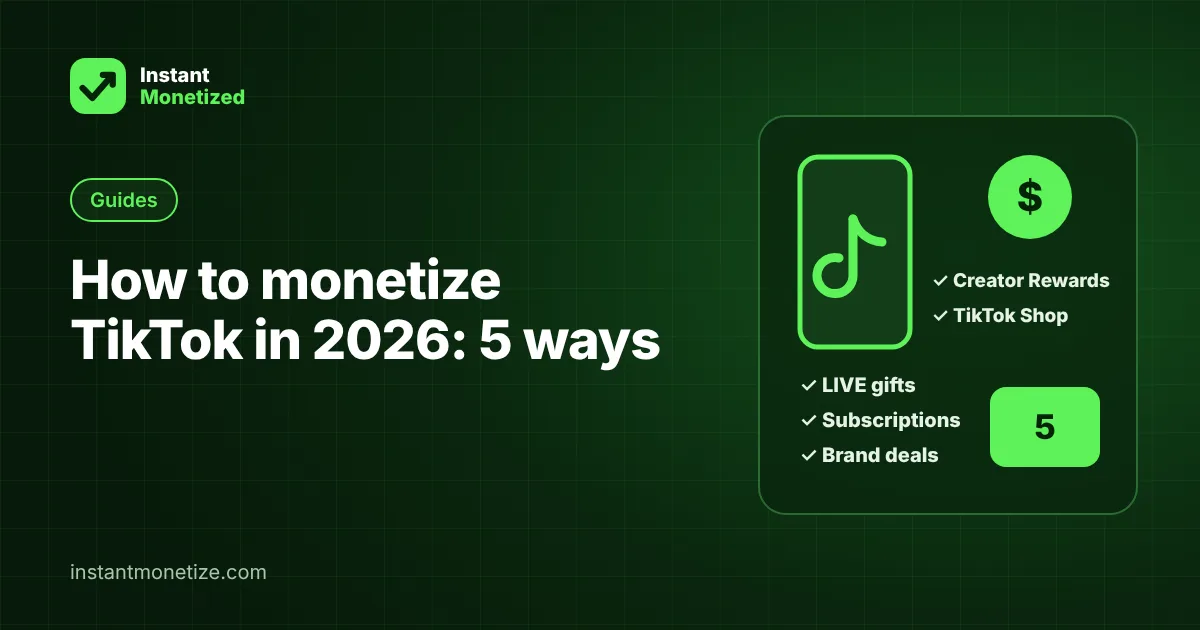 How to Monetize TikTok in 2026: 5 Ways to Get Paid