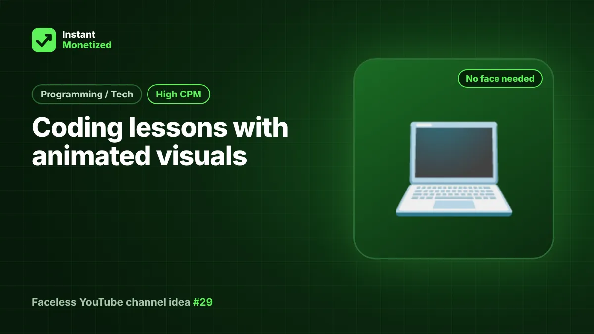 Faceless YouTube channel idea: Coding lessons with animated visuals (Programming / Tech, High CPM)