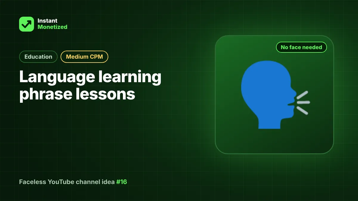 Faceless YouTube channel idea: Language learning phrase lessons (Education, Medium CPM)