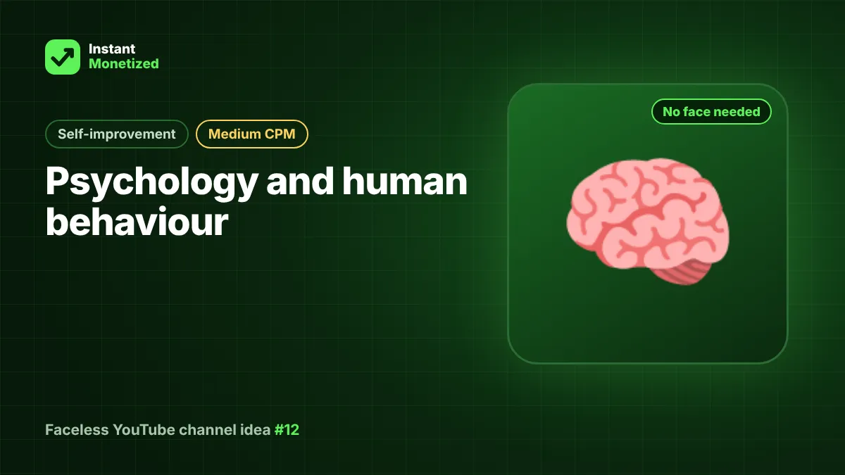 Faceless YouTube channel idea: Psychology and human behaviour (Self-improvement, Medium CPM)