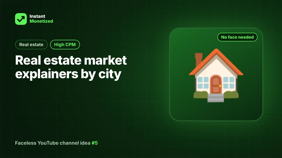 Faceless YouTube channel idea: Real estate market explainers by city (Real estate, High CPM)