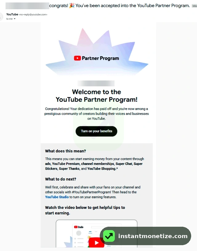 Approval email from YouTube. “You’ve been accepted into the YouTube Partner Program”