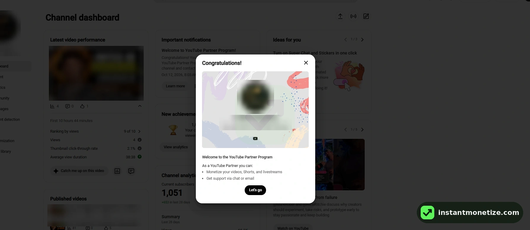 “You are now a YouTube Partner”. Shown in YouTube Studio the same day