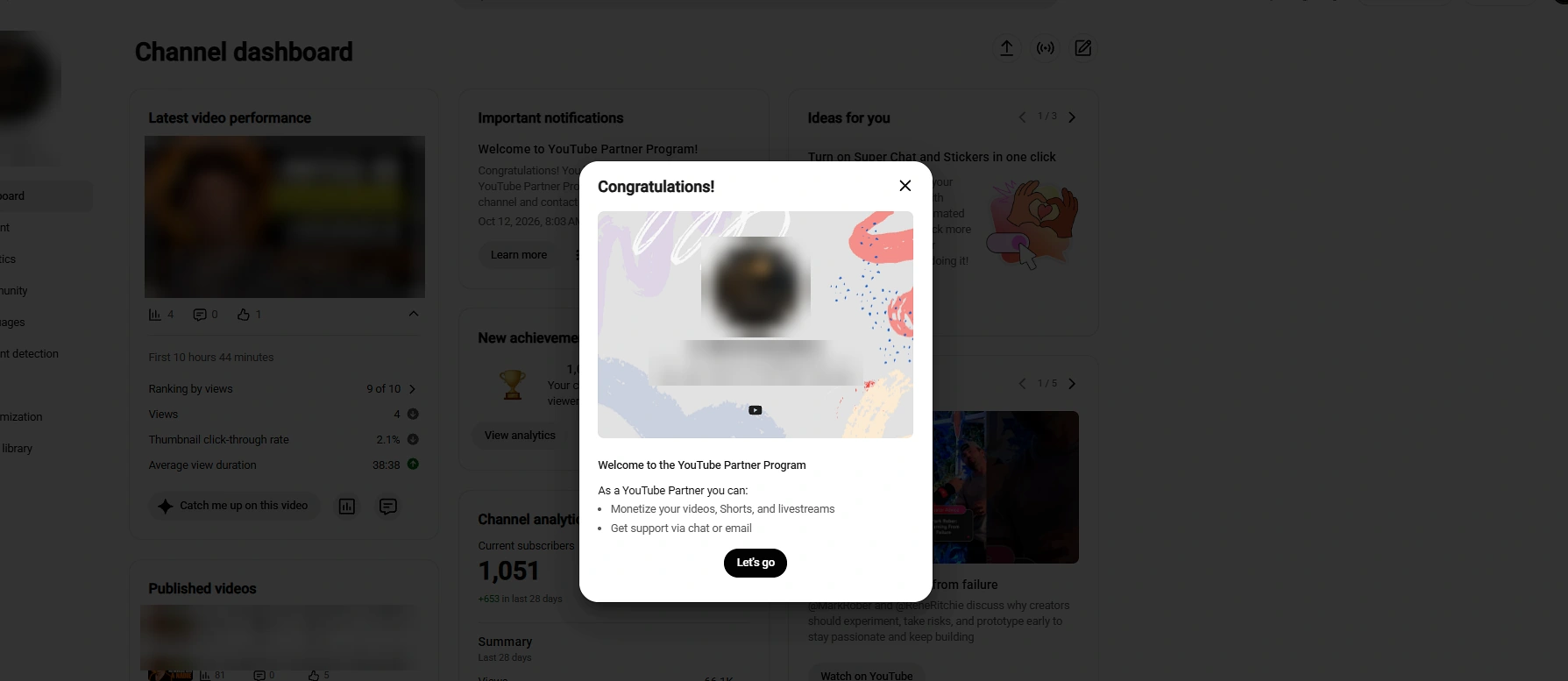 “You are now a YouTube Partner”. Shown in YouTube Studio the same day